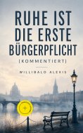 eBook: Ruhe ist die erste Bürgerpflicht (Kommentiert)