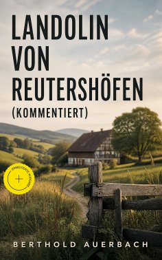 eBook: Landolin von Reutershöfen (Kommentiert)
