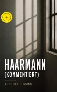 eBook: Haarmann (Kommentiert)