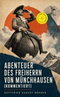 ebook: Abenteuer des Freiherrn von Münchhausen (Kommentiert)