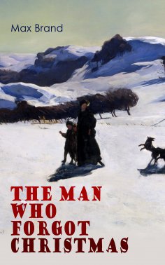 eBook: The Man Who Forgot Christmas