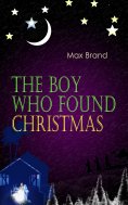 ebook: The Boy Who Found Christmas
