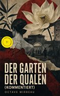 ebook: Der Garten der Qualen (Kommentiert)