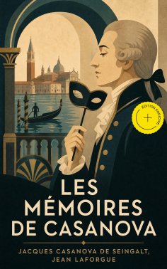 ebook: Les Mémoires de Casanova (Annoté)