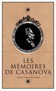 ebook: Les Mémoires de Casanova