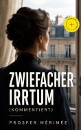 ebook: Zwiefacher Irrtum (Kommentiert)