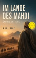 ebook: Im Lande des Mahdi (Kommentiert)
