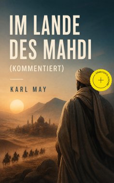 ebook: Im Lande des Mahdi (Kommentiert)