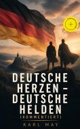 eBook: Deutsche Herzen - Deutsche Helden (Kommentiert)