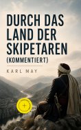 eBook: Durch das Land der Skipetaren (Kommentiert)