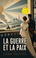 eBook: La Guerre et la Paix (Annoté)