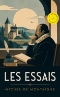 eBook: Les Essais (Annoté)