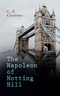 eBook: The Napoleon of Notting Hill