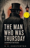 eBook: The Man Who Was Thursday (Annotated)