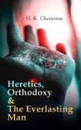 eBook: Heretics, Orthodoxy & The Everlasting Man
