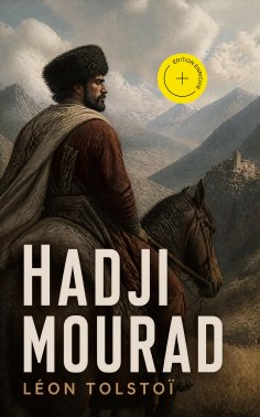 eBook: Hadji Mourad (Annoté)