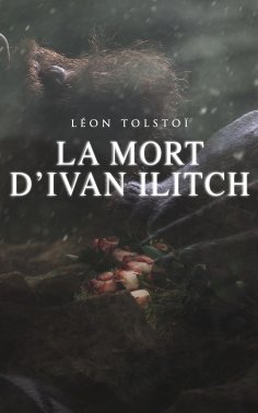 ebook: La Mort d'Ivan Ilitch