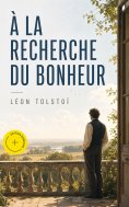 eBook: À la recherche du bonheur (Annoté)