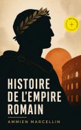 ebook: Histoire de l'Empire romain (Annoté)