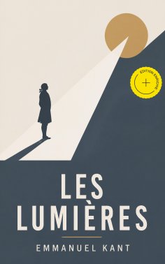 eBook: Les Lumières (Annoté)