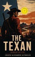 ebook: The Texan (Annotated)