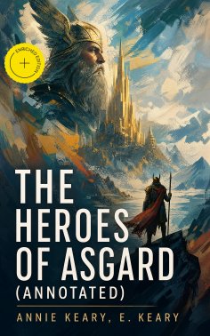 ebook: The Heroes of Asgard (Annotated)