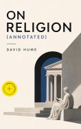 eBook: On Religion (Annotated)