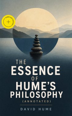 eBook: The Essence of Hume's Philosophy (Annotated)