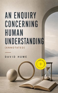 eBook: An Enquiry Concerning Human Understanding (Annotated)