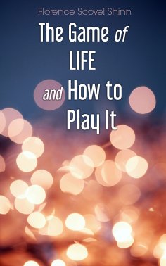 eBook: The Game of Life and How to Play It