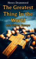 ebook: The Greatest Thing In the World and Other Essays