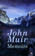 eBook: John Muir: Memoirs