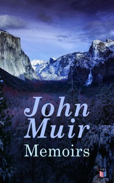 eBook: John Muir: Memoirs