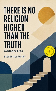 ebook: There is no Religion Higher than the Truth (Annotated)
