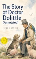 ebook: The Story of Doctor Dolittle (Annotated)