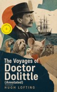 ebook: The Voyages of Doctor Dolittle (Annotated)