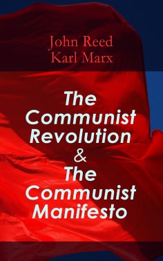 eBook: The Communist Revolution & The Communist Manifesto