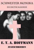 eBook: Schwester Monika (Ein Erotik Klassiker)