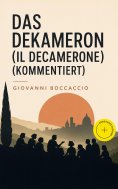 ebook: Das Dekameron (Il Decamerone) (Kommentiert)
