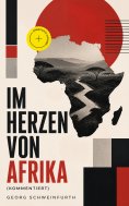 eBook: Im Herzen von Afrika (Kommentiert)