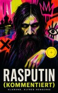 ebook: Rasputin (Kommentiert)