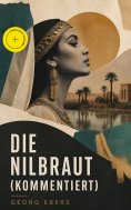 ebook: Die Nilbraut (Kommentiert)
