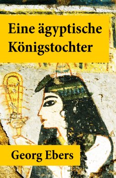 eBook: Eine ägyptische Königstochter
