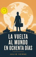 ebook: La Vuelta al Mundo en Ochenta Días (Anotado)