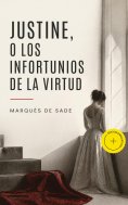 ebook: Justine, o los infortunios de la virtud (Anotado)