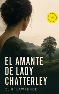eBook: El Amante de Lady Chatterley (Anotado)