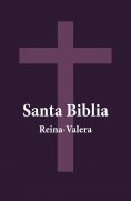 eBook: Santa Biblia - Reina-Valera