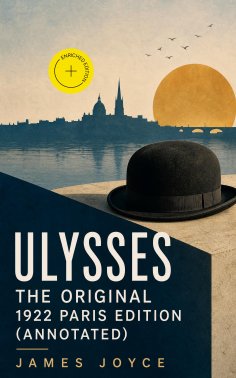 eBook: Ulysses - The Original 1922 Paris Edition (Annotated)