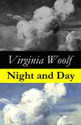 ebook: Night and Day (The Original 1919 Duckworth & Co., London Edition) (Annotated)