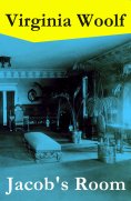 eBook: Jacob's Room (The Original 1922 Hogarth Press Edition) (Annotated)